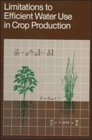 Limitations to Efficient Water Use in Crop Production