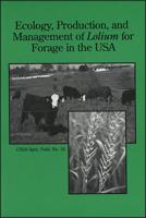 Ecology, Production, and Management of Lolium for Forage in the USA