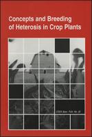 Concepts and Breeding of Heterosis in Crop Plants