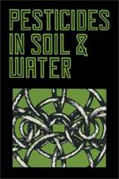 Pesticides in Soil and Water