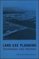 Land Use Planning Techniques and Policies