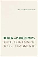 Erosion and Productivity of Soils Containing Rock Fragments