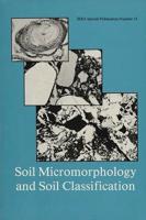 Soil Micromorphology and Soil Classification