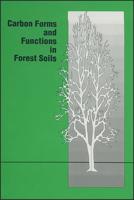 Carbon Forms and Functions in Forest Soils