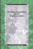 Soil Carbon Sequestration and the Greenhouse Effect