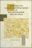 Guidelines for Analysis and Description of Soil and Regolith Thin Sections