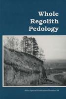 Whole Regolith Pedology