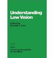 Understanding Low Vision
