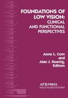 Foundations of Low Vision