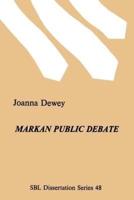 Markan Public Debate