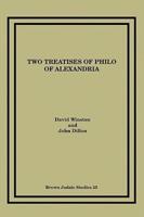 Two Treatises of Philo of Alexandria