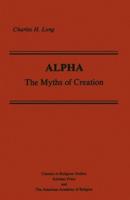 Alpha: The Myths of Creation