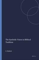 The Symbolic Vision in Biblical Tradition
