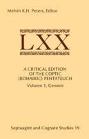 A Critical Edition of the Coptic (Bohairic) Pentateuch: Volume 1, Genesis