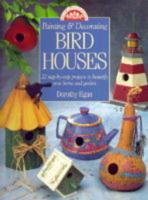 Painting and Decorating Bird Houses