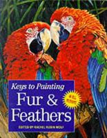 Keys to Painting Fur & Feathers