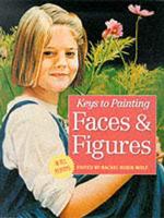 Keys to Painting Faces & Figures