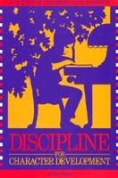 Discipline for Character Development