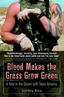 Blood Makes the Grass Grow Green