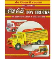 De Courtivron's Collectible Coca-Cola Toy Trucks