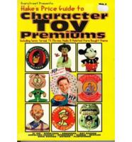 Overstreet Presents Hake's Price Guide to Character Toy Premiums