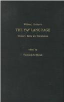 William J. Gedney's the Yay Language