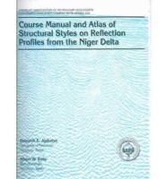 Course Manual and Atlas of Structural Styles on Reflection Profiles from the Niger Delta