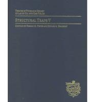 Structural Traps. V. 5 Treatise of Petroleum Geology - Atlas of Oil and Gas Fields