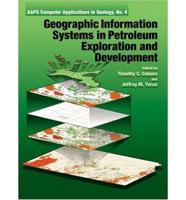 Geographic Information Systems in Petroleum Exploration and Development