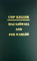 Cop Killer - The Story of a Crime