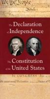 The Declaration of Independence/The Constitution of the United States