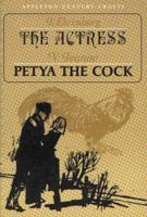 Actress/Petya the Cock