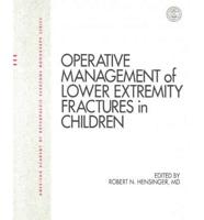 Operative Management of Lower Extremity Fractures in Children