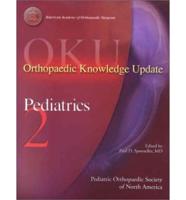 Orthopaedic Knowledge Update. Pediatrics 2