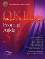 OKU, Orthopaedic Knowledge Update. Foot and Ankle 3