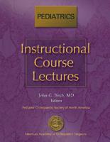 Instructional Course Lectures: Pediatrics