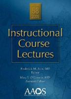 Instructional Course Lectures V. 58