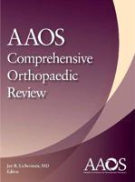 AAOS Comprehensive Orthopaedic Review