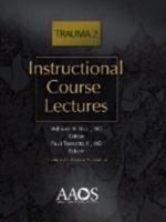 Instructional Course Lectures: Trauma 2