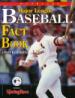 The Official Major League Baseball Fact Book. 1999