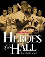 The Sporting News Presents Heroes of the Hall