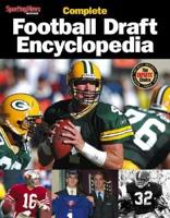 Complete Pro Football Draft Encyclopedia