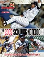 The Scouting Notebook 2005