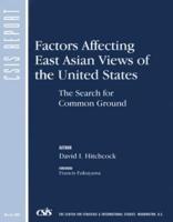 Factors Affecting East Asian Views of the United States