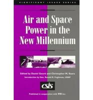 Air and Space Power in the New Millennium