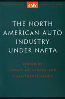 The North American Auto Industry Under NAFTA