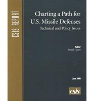 Charting a Path for U.S. Missile Defenses