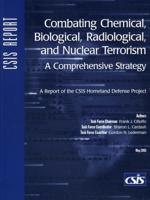 Combating Chemical, Biological, Radiological, and Nuclear Terrorism