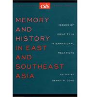 Memory and History in East and Southeast Asia