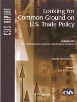 Looking for Common Ground on U.S. Trade Policy